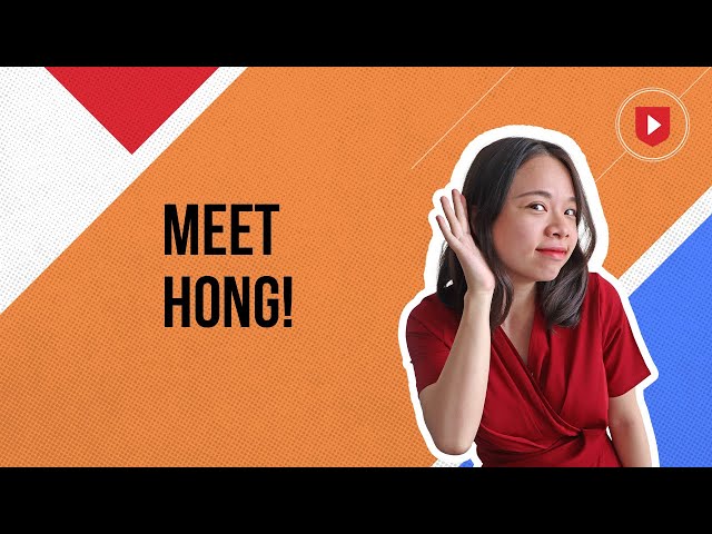 Meet Hong!