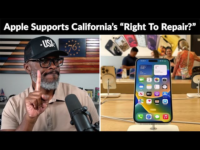 Apple SUPPORTS California's "Right To Repair" Bill... What's The CATCH?