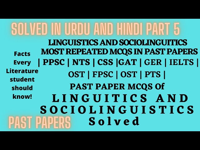 LINGUISTICS MCQS | SOCIOLINGUISTICS MCQS| PAST PAPER MCQS OF PPSC, NTS FOR ENGLISH TEACHERS JOBS