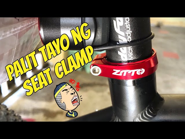 Tamang sizing ng Seat Clamp | ZTTO Seat Clamp 34.9ø | Unpacking and Installation