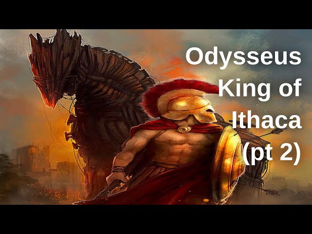 Odysseus King of Ithaca (2 of 3) - Odysseus & the Trojan War (The Trojan Horse) | Greek Mythology