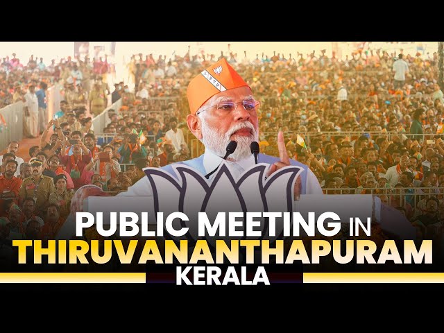 LIVE: PM Modi attends a public meeting in Thiruvananthapuram, Kerala