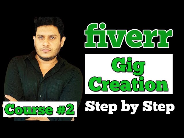 How to Create a Gig Service on fiverr | Fiverr Gig Creation | Course #2