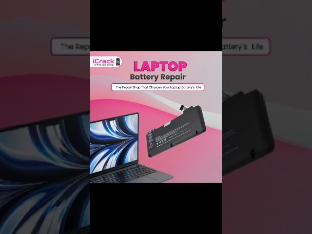 iCrack Phone - Laptop's Battery Replacement Services