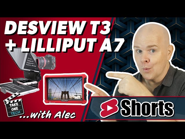 Using the Desview T3 Teleprompter With Lilliput A7S Field Monitor