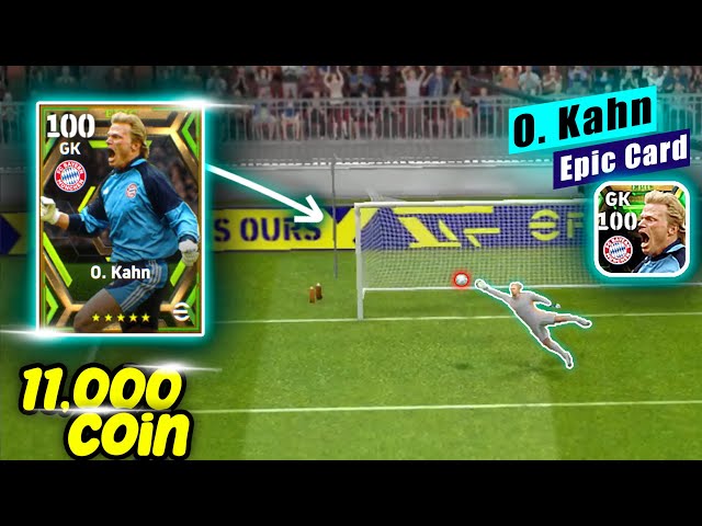 The Most Expensive G. Keeper in efootball 2023 Mobile (O. Kahn) Epic Card