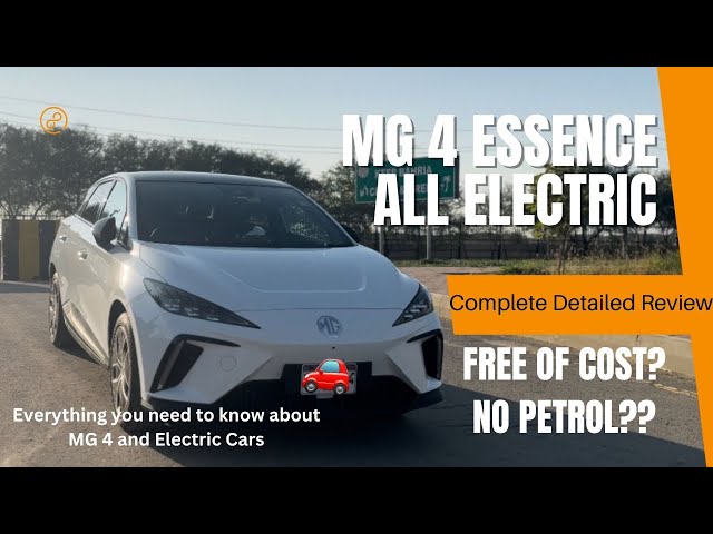 The Best Electric Car? MG 4 ESSENCE | Better than Audi E-Tron? | Detailed Review
