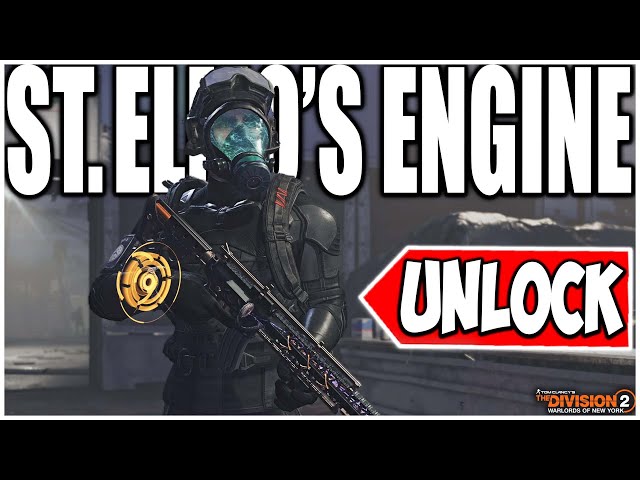 How To Unlock the Exotic St. Elmo's Engine in the Division 2 in Year 5 Season 1 & After!