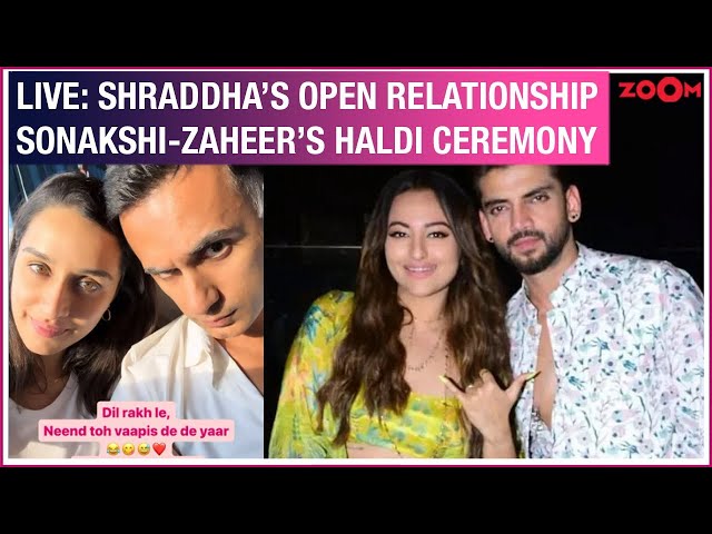 LIVE: Shraddha Kapoor CONFIRMS dating Rahul Mody | Sonakshi Sinha & Zaheer Iqbal's Haldi ceremony