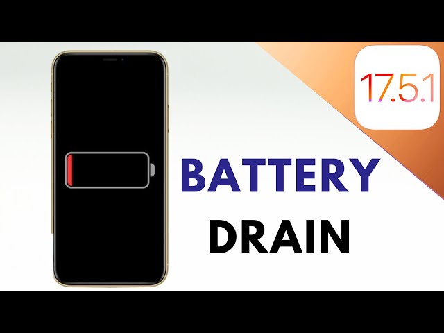 How to Fix Battery Drain on iOS 17.5.1