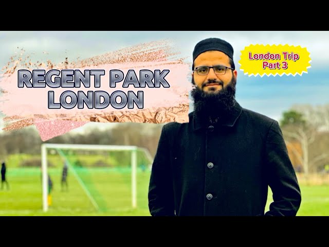 REGENT PARK LONDON | LONDON KA REGENT PARK | LONDON TRIP | | لندن کاخوبصورت پارک  |PART 3