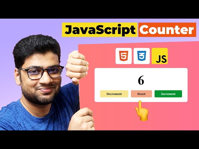 JavaScript Counter | How to create a JavaScript counter with HTML, CSS & JavaScript