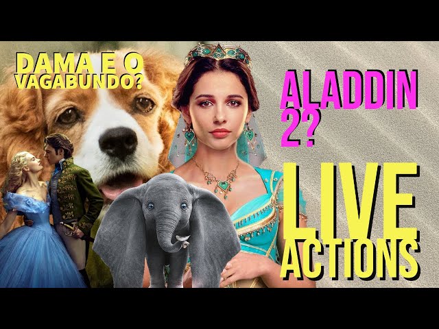 LIVE ACTIONS - ALADDIN 2?  Dama e o Vagabundo!