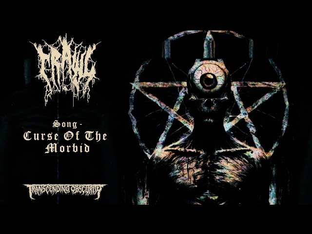CRAWL (Sweden) - Curse of the Morbid (ft. Chris Monroy) OFFICIAL VIDEO | Transcending Obscurity