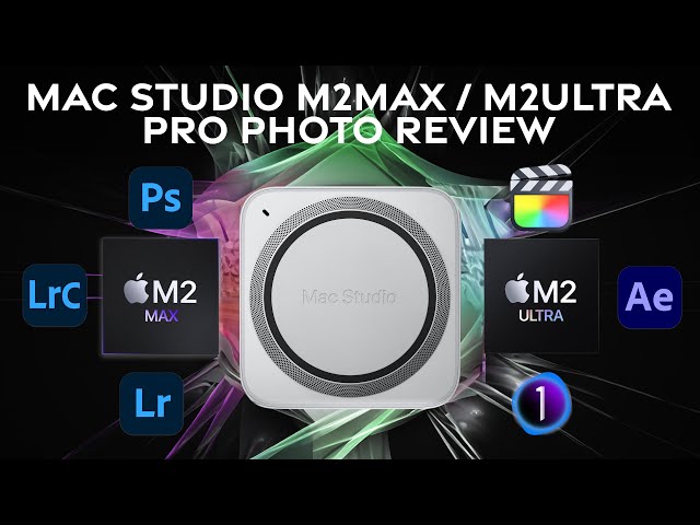 Mac Studio M2 MAX / M2 ULTRA Pro Photo Ultimate Test