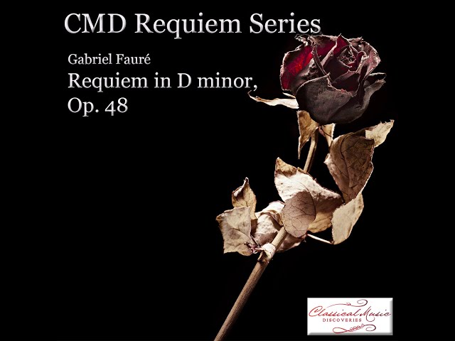 Faure: Requiem in D minor, Op. 48
