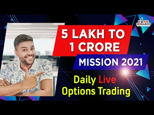 Mission 5 lakhs to 1 Crore In Live Trading | Options Trading Strategy | 110% return in Just 13 Days