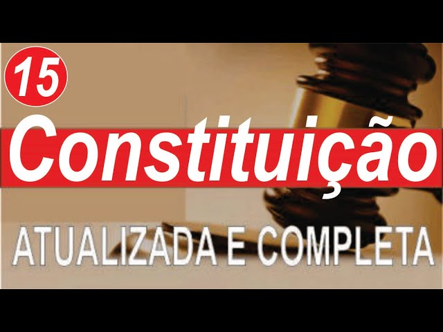 Constituição Federal - Art. 92 a 100 - Do Poder Judiciário