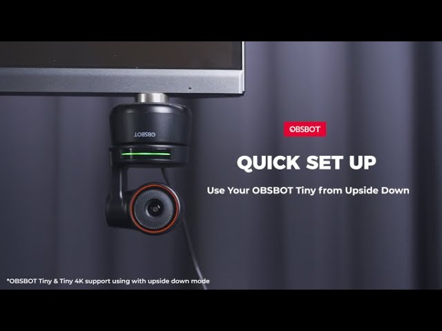 OBSBOT Tiny Series 丨How to use your Tiny from Upside Down
