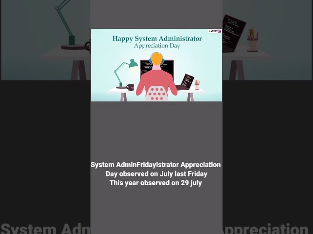 #System Administrator Appreciation Day