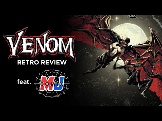 Retro Reviews: VENOM by Donny Cates Vol. 1 (Issues 1-12) | Featuring MJ Comix!