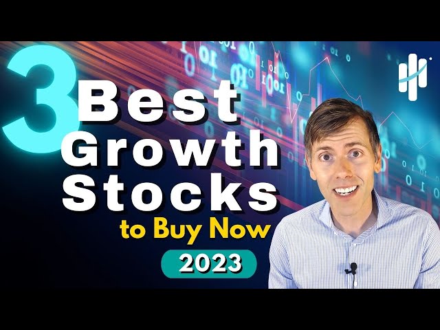 Best Growth Stocks to Buy Now for April 2023
