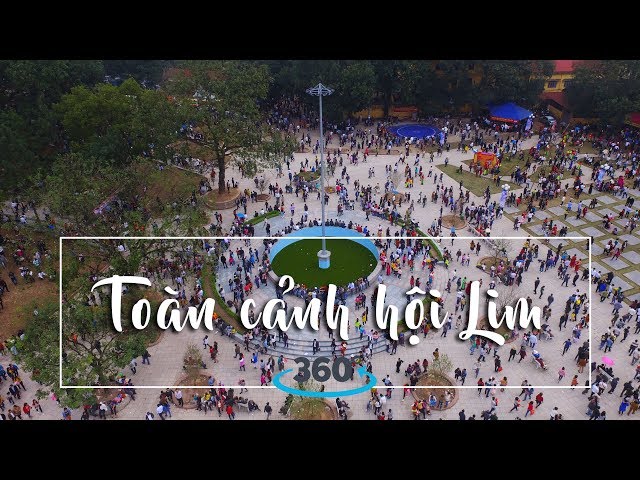 Hội Lim Bắc Ninh 2018 Video 360 độ - Nếm TV