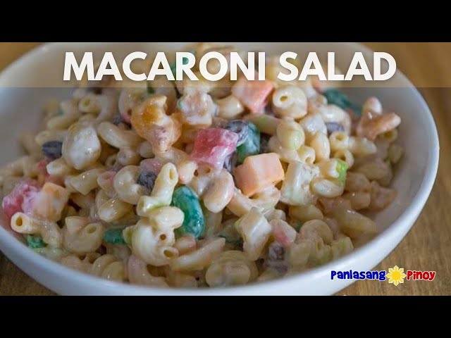 Filipino Sweet Macaroni Salad - Panlasang Pinoy