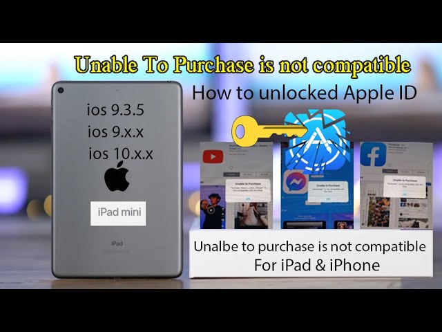 Unable To Purchase is not compatible with this iPhone and iPad ios 9.3.5, 12.2.5