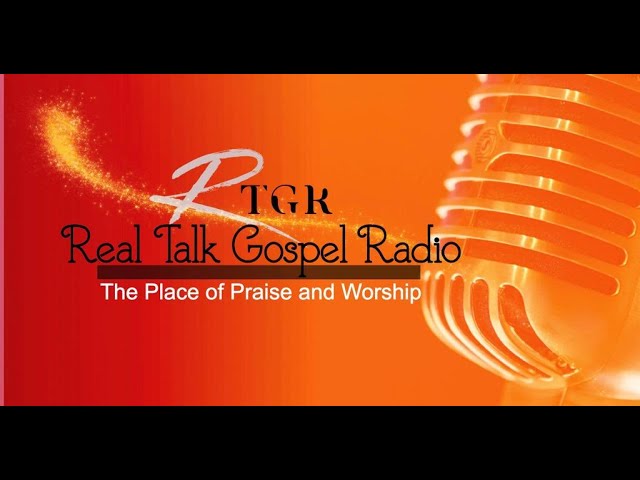 Real Talk Gospel Radio  with Minister Jeron Morrison