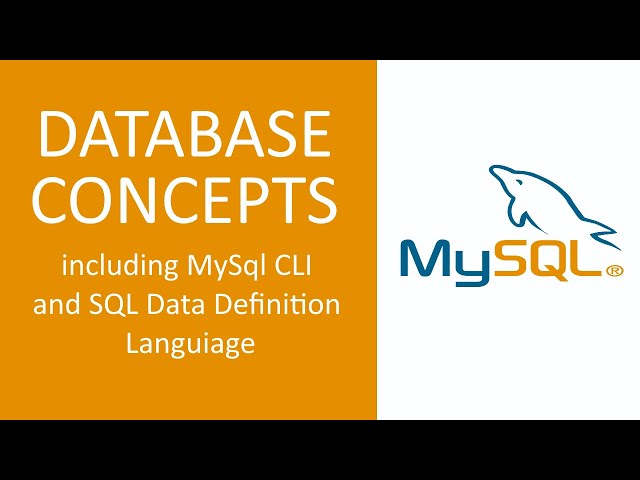 BASIC DATABASE CONCEPTS INC MYSQL CLI & SQL DATA DEFINITION LANGUAGE COMMANDS