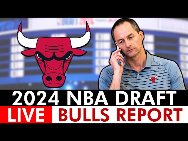 Chicago Bulls NBA Draft 2024 Live