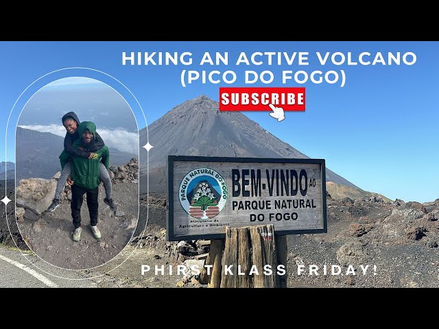 Hiking Cape Verde’s Most Active Volcano!