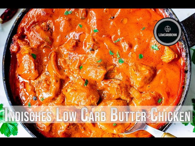 Indisches Low Carb Butter Chicken 🍛 Rezept / Kochvideo