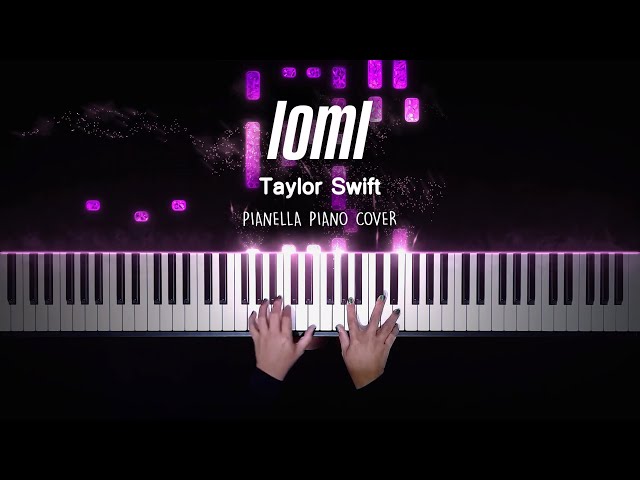 Taylor Swift - loml | Piano Cover by Pianella Piano