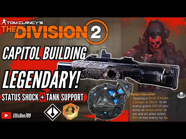 Capitol Building LEGENDARY EXPOSED STATUS SHOCK + TANK SUPPORT Build - The Division 2