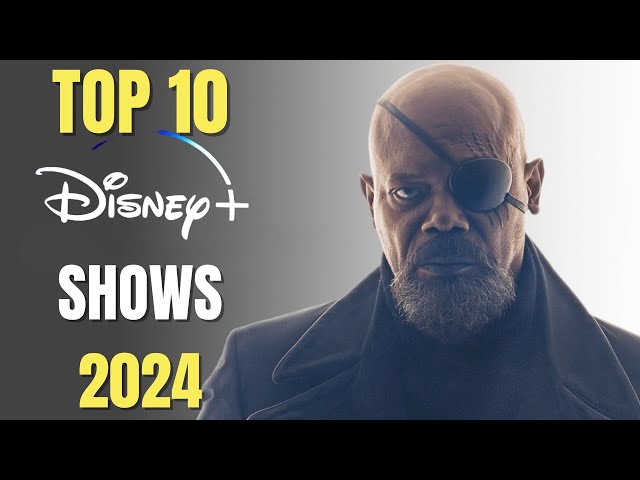 Top 10 Shows To Watch On Disney+ !2024 | Best TV Series of 2024 | Best Series 2024