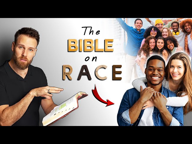 WHAT does the BIBLE SAY about RACE & INTERRACIAL MARRIAGE