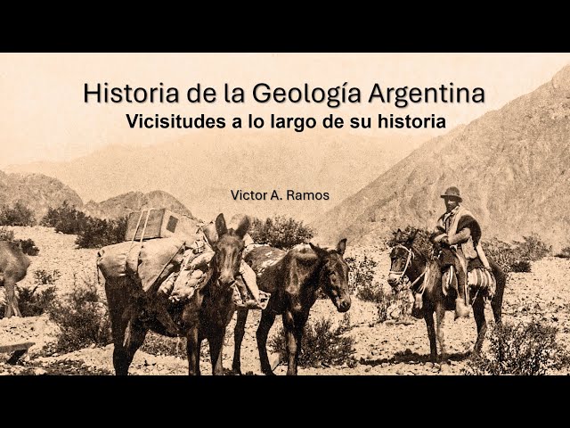 La Historia de la Geología Argentina en el Día del Geólogo