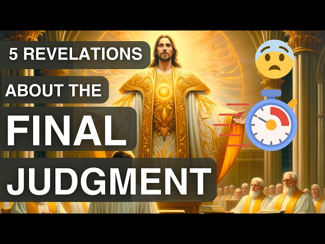5 REVELATIONS ABOUT THE FINAL JUDGMENT