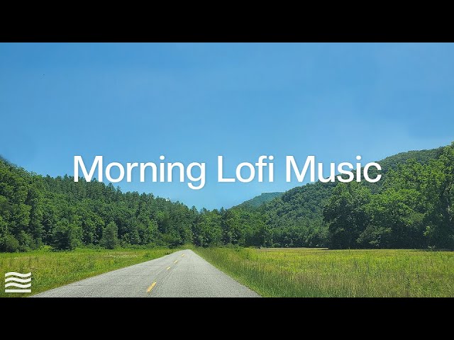 Morning Lofi Music [chill lo-fi hip hop beats]