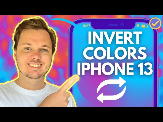 How To Invert Colors On iPhone 13/ iPhone 13 Pro/ iPhone 13 Pro Max