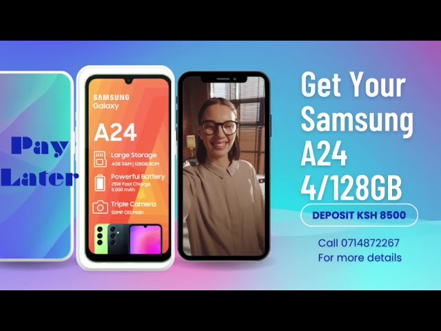 SAMSUNG A24 || BUY NOW PAY LATER