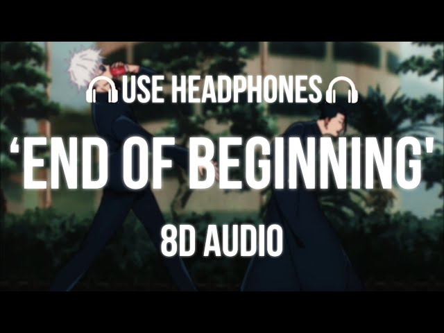 Djo - End of Beginning (8D AUDIO) | "and when I'm back in Chicago I feel it"