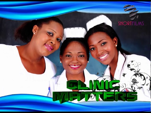 Clinic Matters Classic | EP11 | TV Series | Nollywood | Comedy
