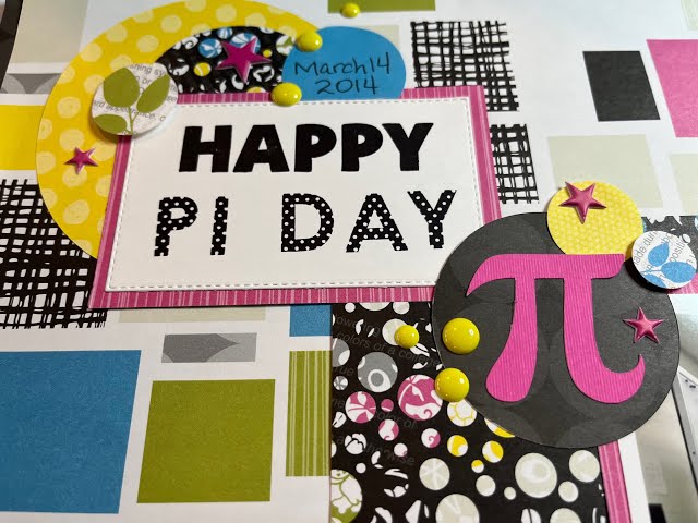 Happy Pi Day Scrapbook Page