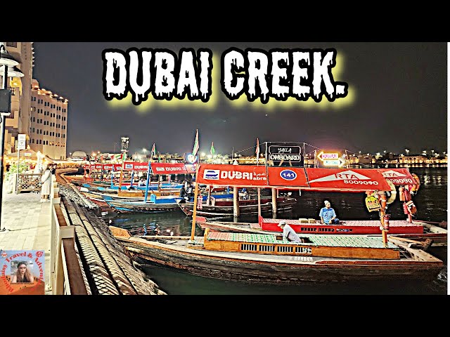 Exploring Dubai Creek: A Journey Through History and Culture!