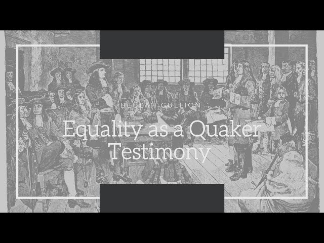 Equality as a Quaker Testimony