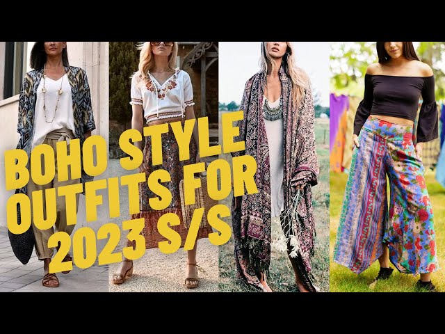 Chic Boho Style Outfits for 2023 Spring Summer. Boho Ideas for Outfit and Inspirations.