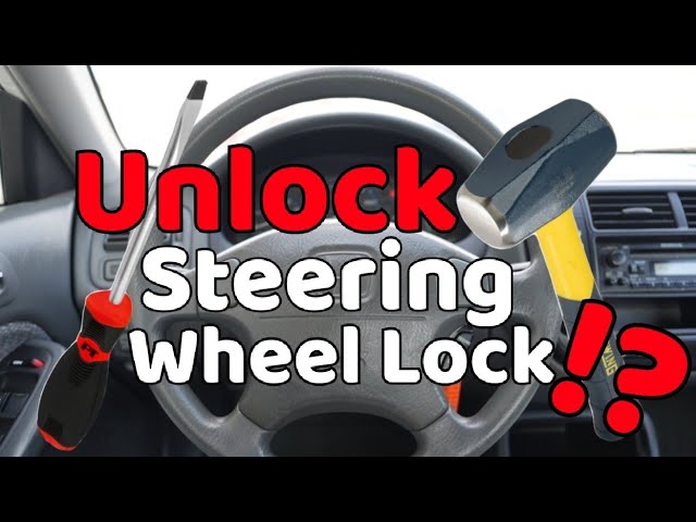 Unlock Car Steering Wheel Lock With no Key